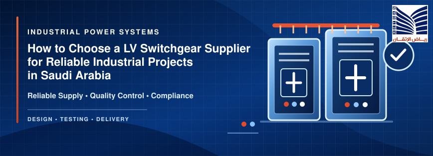 LV switchgear supplier Saudi Arabia